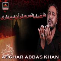 Rubab Kehti Thi Asgahar Wo Logo Asghar Abbas Khan Song Download Mp3