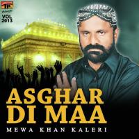 Asghar Di Maa Mewa Khan Kaleri Song Download Mp3