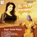 Tu Meri Mohabbat Hai Azim Naza Song Download Mp3