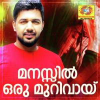 Manassil Oru Murivay Saleem Kodathoor Song Download Mp3