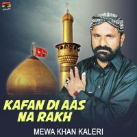 Karbala Da Kaffan Mewa Khan Kaleri Song Download Mp3