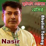 Bondhu Tui Bujhlina Nasir Song Download Mp3