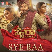 Sye Raa (From "Sye Raa Narasimha Reddy") Sunidhi Chauhan,Amit Trivedi,Shreya Ghoshal Song Download Mp3