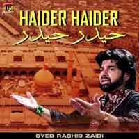 Haider Haider Syed Rashid Zaidi Song Download Mp3