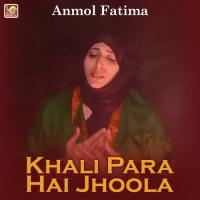 Khali Para Hai Jhoola Anmol Fatima Song Download Mp3