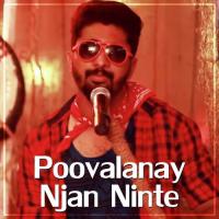 Poovalanay Njan Ninte Ajoobsha Aju Song Download Mp3