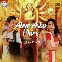 Abar Ashbo Phire Pijush Das Song Download Mp3