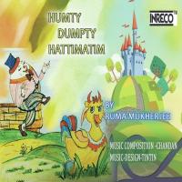 Humty Dumpty Hattimatim Ruma Mukherjee Song Download Mp3