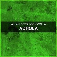 Teri Sonh Tera Main Allah Ditta Loonywala Song Download Mp3