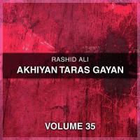 Aakhi Dhola Taar Rashid Ali Song Download Mp3