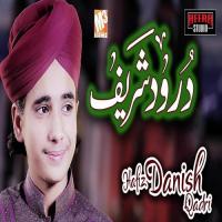 Durood Sharif Hafiz Danish Qadri Song Download Mp3