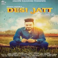 Desi Jatt (feat. Preet Hundal & Alfaaz) Kamal Khaira Song Download Mp3