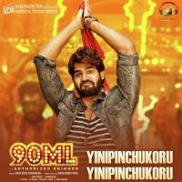 Yinipinchukoru Yinipinchukoru (From "90ML") Rahul Sipligunj,Anup Rubens Song Download Mp3