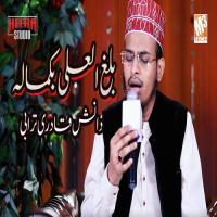 Balagul Ula Bikamalihi Danish Qadri Turabi Song Download Mp3