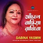 Achole Bandhiya Rakhibo Sabina Yeasmin Song Download Mp3