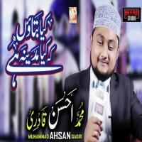 Kya Bataun Ke Kya Madina Hai Muhammad Ahsan Qadri Song Download Mp3