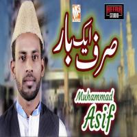 Sirf Ek Baar Muhammad Asif Song Download Mp3