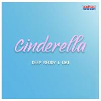 Cinderella CNU,Deep Reddy Song Download Mp3