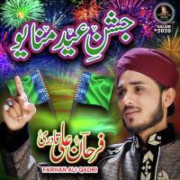 Jashn E Eid Manayo Farhan Ali Qadri Song Download Mp3