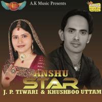 Baate Tight Ta Dheela Zarur Hoi Re J.P. Tiwari,Khushboo Uttam Song Download Mp3