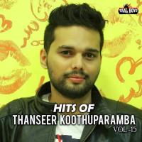 Chandaneenu Thanseer Koothuparamba Song Download Mp3