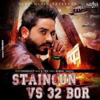 Staingun Vs 32 Bor Damanjot Song Download Mp3