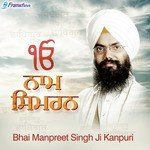 Naam Simran Bhai Manpreet Singh Ji Kanpuri Song Download Mp3