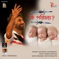 Ki Porichoy Nachiketa Song Download Mp3