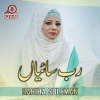 Rab Saiyaan Sabiha Suleman Song Download Mp3