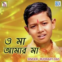 O Maa Amar Maa Rudrajit Das Song Download Mp3