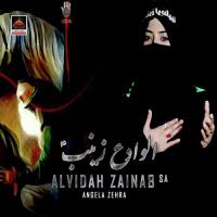 Karbal De Muhammad S.a.w Da Angela Zehra Song Download Mp3