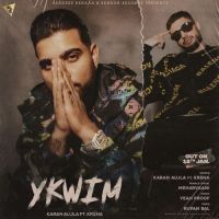 YKWIM Karan Aujla Song Download Mp3