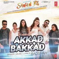 Akkad Bakkad Badshah,Neha Kakkar Song Download Mp3