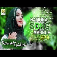 National Songs Mashup Rahat Gaba Song Download Mp3