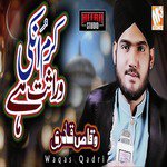 Karam Unki Wirasat Hai Waqas Qadri Song Download Mp3