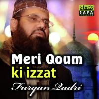 Meri Qoum Ki Izzat Furqan Qadri Song Download Mp3