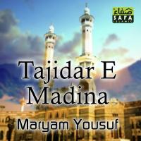 Amad E Mustafa Maryam Yousuf Song Download Mp3