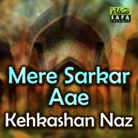 Arab Main Chamka Kehkashan Naz Song Download Mp3