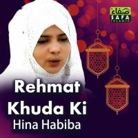 Arzoo Ka Shajady Hina Habiba Song Download Mp3