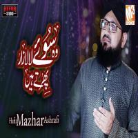 Wo Soye Lalazar Hafiz Mazhar Ashrafi Song Download Mp3