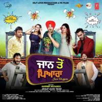 Jaan (From "Jaan Toh Pyara") Inderjit Nikku,Renu Preet Song Download Mp3