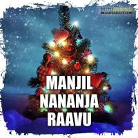 Manjil Nananja Raavu Rachel Anne Oommen Song Download Mp3