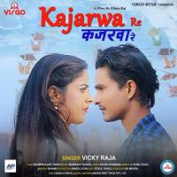 Kajarwa Re Vicky Raja Song Download Mp3