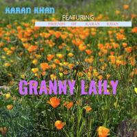 Granny Laily Karan Khan,Friends Of Karan Khan Song Download Mp3