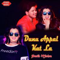 Dunu Appal Kat La Pratik Mishra Song Download Mp3