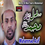 Meray Dil Main Yaad E Muhammad Muhammad Asif Song Download Mp3