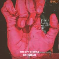 On Off Shiraz Misigii Song Download Mp3