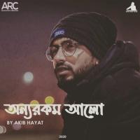 Onyorokom Alo Akib Hayat Song Download Mp3