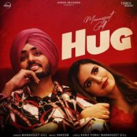 Hug Manavgeet Gill Song Download Mp3