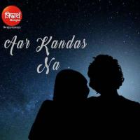 Aar Kandas Na Sanchita Bhattacharya Song Download Mp3